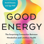 Book cover of 'Good Energy' with colorful design and text about metabolism and health.