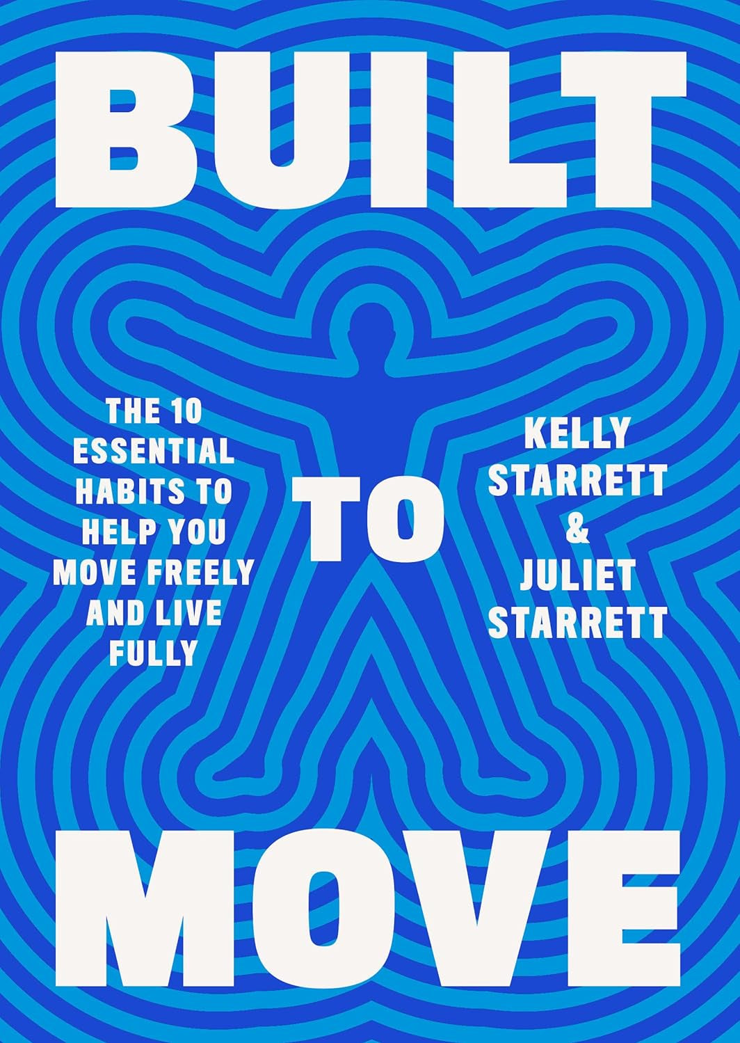 Book cover of 'Built to Move' with blue abstract design and white text.
